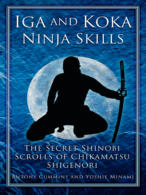 Title details for Iga and Koka Ninja Skills by Antony Cummins - Available
